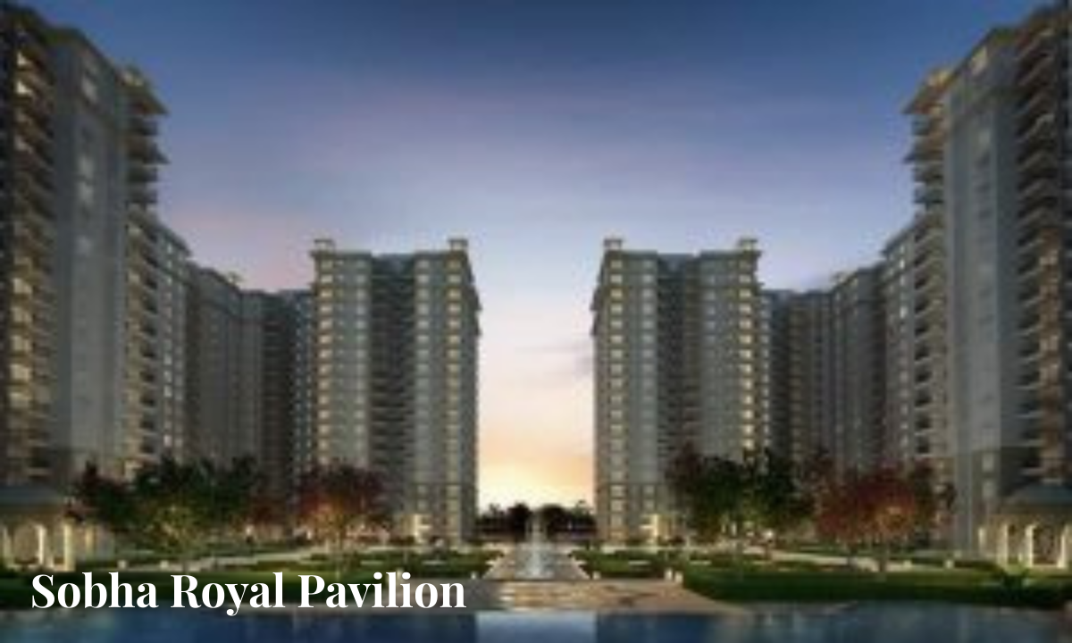 Sobha Royal Pavilion