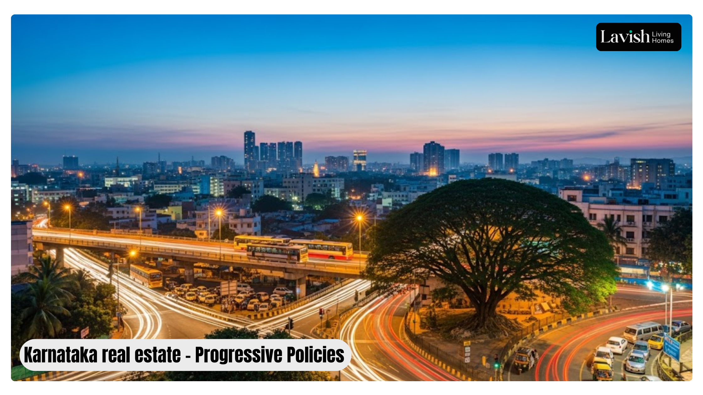 Karnataka real estate - Progressive Policies