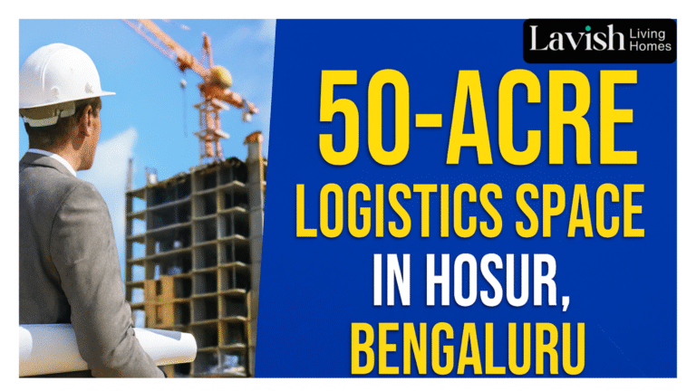 50-Acre Logistics Park Launched in Hosur